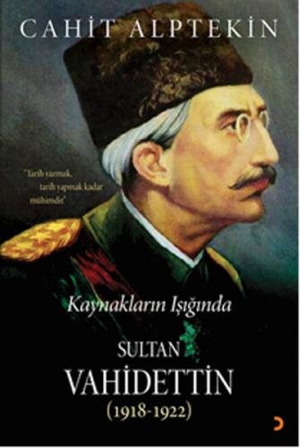 Kurye Kitabevi - Kaynakların Işığında Sultan Vahidettin 1918-1922