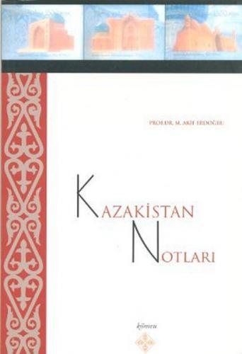 Kurye Kitabevi - Kazakistan Notları