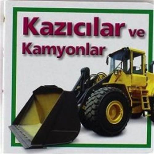 Kurye Kitabevi - Kazıcılar ve Kamyonlar