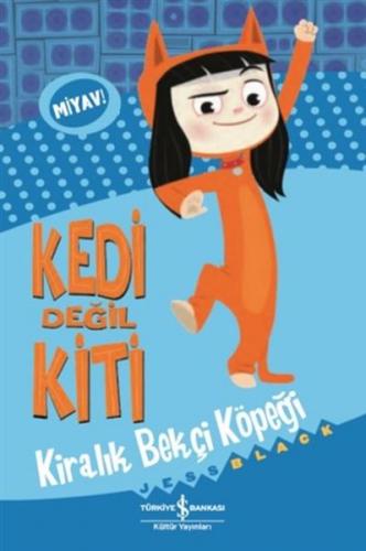 Kurye Kitabevi - Kedi Değil Kiti - Kiralık Bekçi Köpeği