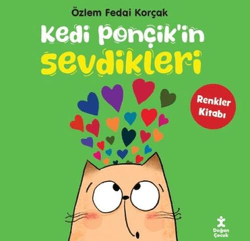 Kurye Kitabevi - Kedi Ponçik'in Sevdikleri - Renkler Kitabı