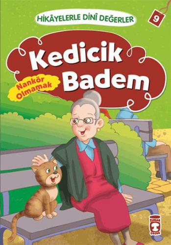 Kurye Kitabevi - Hikayelerle Dini Değerler 9 - Kedicik Badem