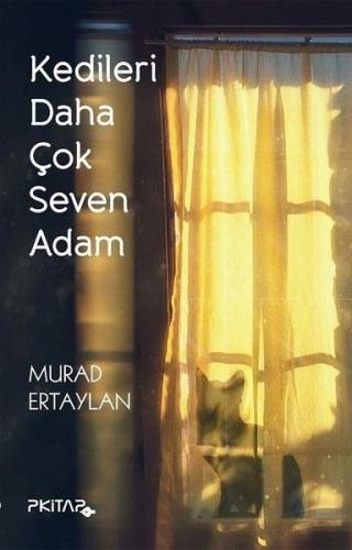 Kurye Kitabevi - Kedileri Daha Çok Seven Adam