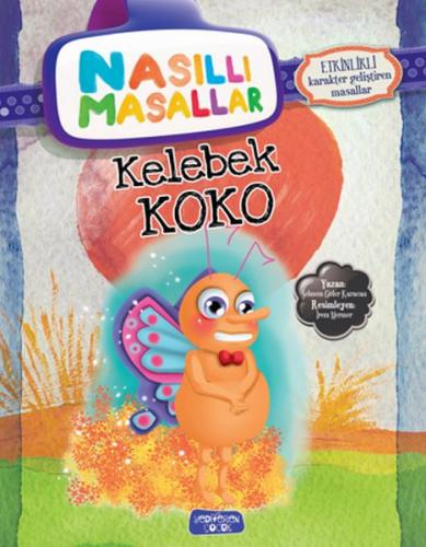 Kurye Kitabevi - Nasıllı Masallar Kelebek Koko