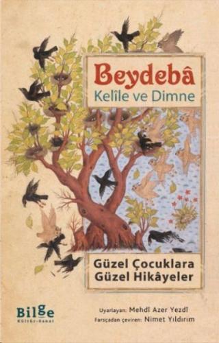 Kurye Kitabevi - Kelile ve Dimne-Güzel Çocuklara Güzel Hikayeler