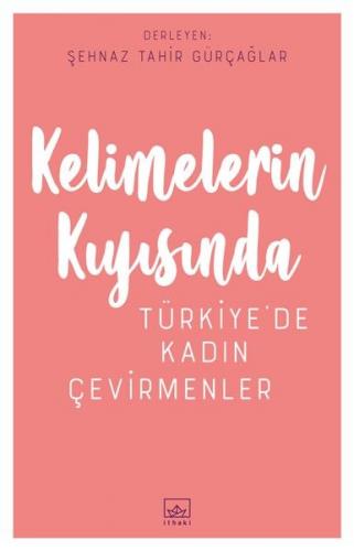 Kurye Kitabevi - Kelimelerin Kıyısında Türkiyede Kadın Çevirmenler