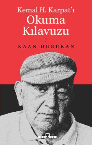 Kurye Kitabevi - Kemal H. Karpat'ı Okuma Kılavuzu