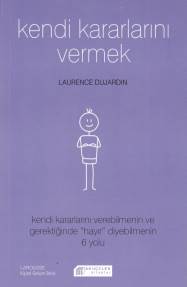 Kurye Kitabevi - Kendi Kararlarını Vermek-Kendi Kararlarını Verebilmen