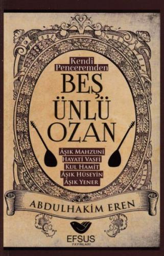 Kurye Kitabevi - Kendi Peceremden Beş Ünlü Ozan