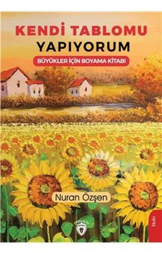 Kurye Kitabevi - Kendi Tablomu Yapıyorum Büyükler İçin Boyama Kitabı