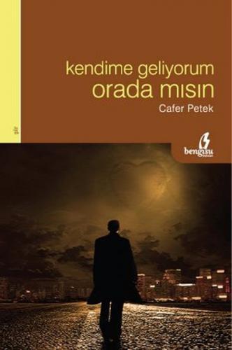 Kurye Kitabevi - Kendime Geliyorum Orada Mısın