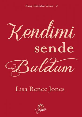 Kurye Kitabevi - Kayıp Günlükler Serisi 2-Kendimi Sende Buldum