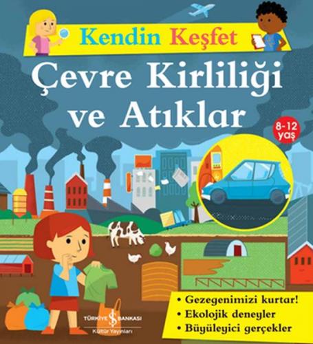 Kurye Kitabevi - Kendin Keşfet - Çevre Kirliliği ve Atıklar