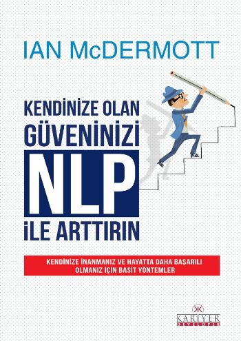 Kurye Kitabevi - Kendinize Olan Güveninizi NLP İle Artırın