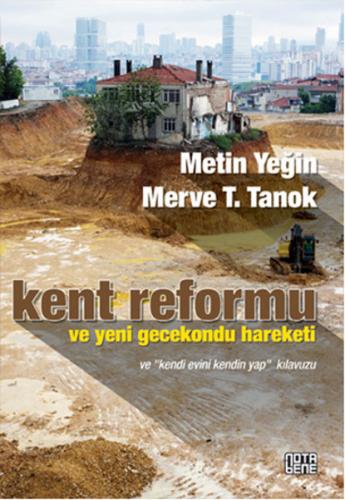 Kurye Kitabevi - Kent Reformu ve Yeni Gecekondu Hareketi