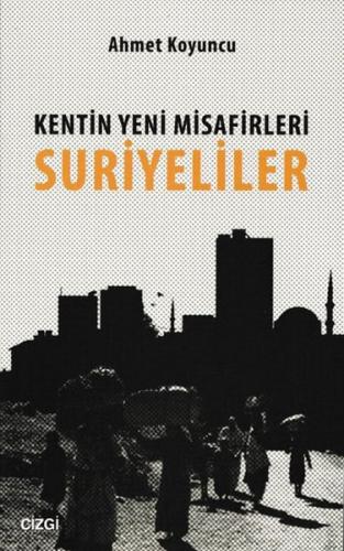 Kurye Kitabevi - Kentin Yeni Misafirleri Suriyeliler