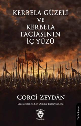 Kurye Kitabevi - Kerbela Güzeli ve Kerbela Faciasının İç Yüzü