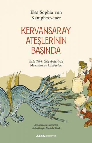 Kurye Kitabevi - Kervansaray Ateşlerinin Başında