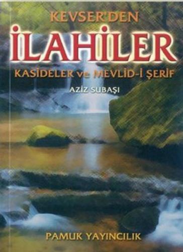 Kurye Kitabevi - Kevserden İlahiler Kasideler ve Mevlidi Şerif