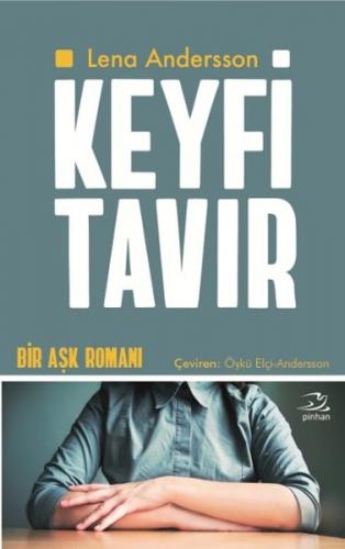 Kurye Kitabevi - Keyfi Tavır-Bir Aşk Romanı