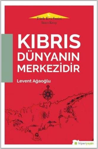 Kurye Kitabevi - Kıbrıs Dünyanın Merkezidir