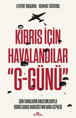 Kurye Kitabevi - Kıbrıs İçin Havalandılar "G-Günü"