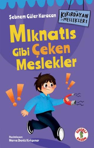 Kurye Kitabevi - Kıkırdayan Meslekler 1 – Mıknatıs Gibi Çeken Meslekle