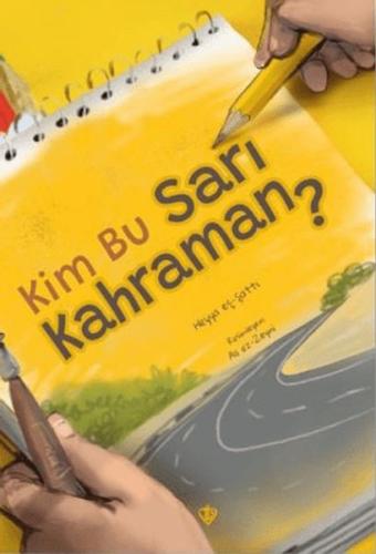 Kurye Kitabevi - Kim Bu Sarı Kahraman?