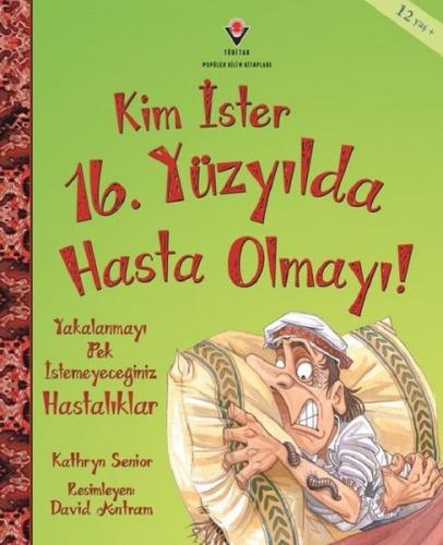 Kurye Kitabevi - Kim İster 16. Yüzyılda Hasta Olmayı