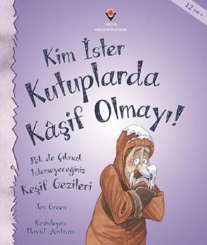 Kurye Kitabevi - Kim İster Kutuplarda Kaşif Olmayı