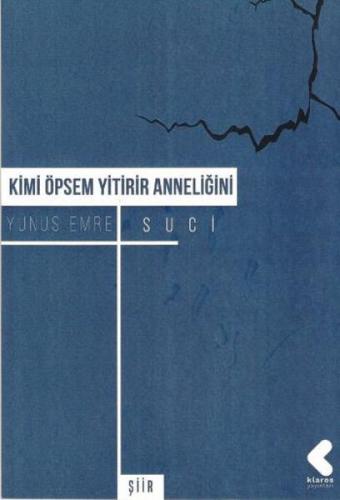 Kurye Kitabevi - Kimi Öpsem Yitirir Anneliğini