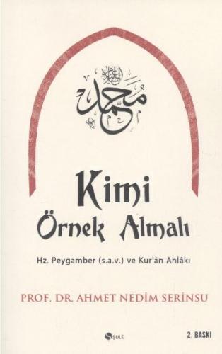 Kurye Kitabevi - Kimi Örnek Almalı Hz.Peygamber S.A.V Kuran Ahlakı