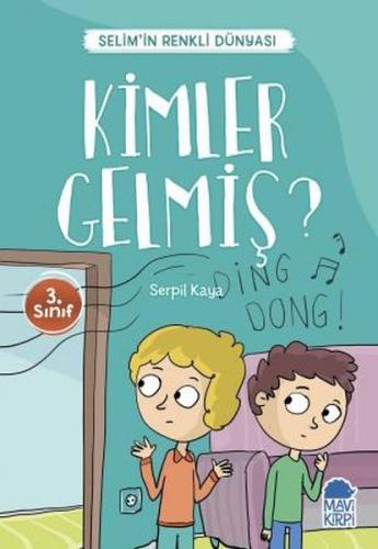 Kurye Kitabevi - Kimler Gelmiş-Selimin Renkli Dünyası 3. Sınıf