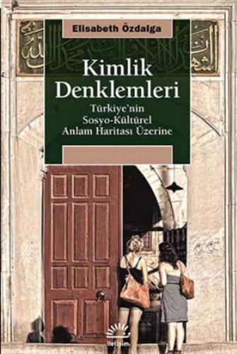 Kurye Kitabevi - Kimlik Denklemleri Türkiyenin Sosyo Kültürel Anlam Ha