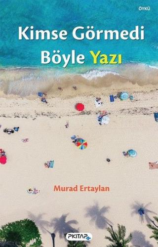 Kurye Kitabevi - Kimse Görmedi Böyle Yazı