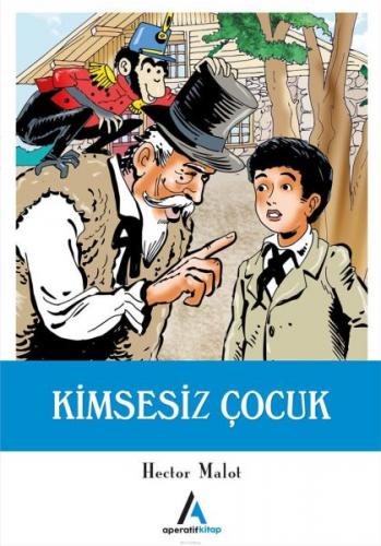 Kurye Kitabevi - Çocuk Klasiklerinden Seçme Eserler 15-Kimsesiz Çocuk