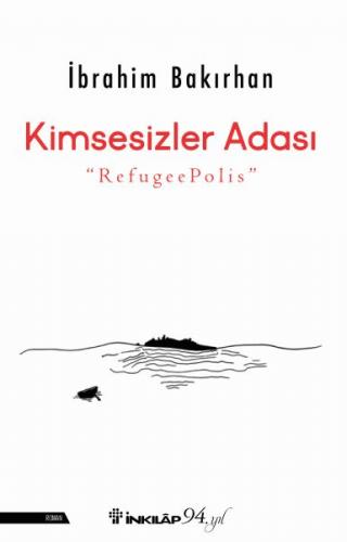 Kurye Kitabevi - Kimsesizler Adası RefugeePolis