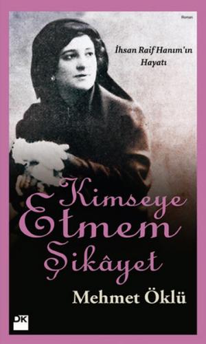 Kurye Kitabevi - Kimseye Etmem Şikayet