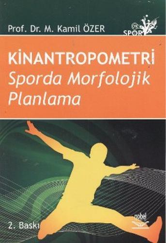 Kurye Kitabevi - Kinantropometri Sporda Morfolojik Planlama