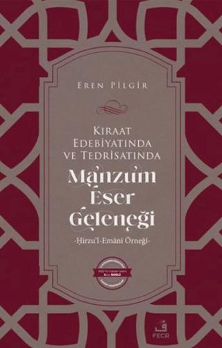 Kurye Kitabevi - Kıraat Edebiyatında ve Tedrisatında Manzum Eser Gelen