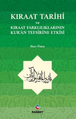 Kurye Kitabevi - Kıraat Tarihi ve Kıraat Farklılıklarının Kur'an Tefsi