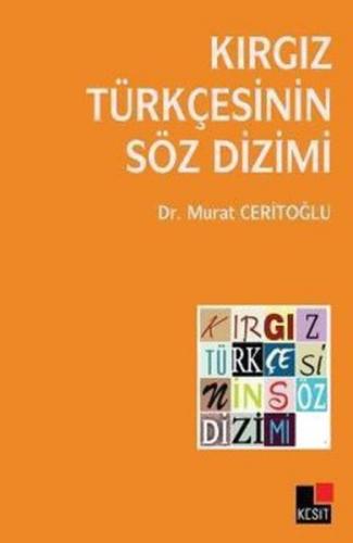 Kurye Kitabevi - Kırgız Türkçesinin Söz Dizimi