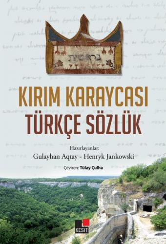 Kurye Kitabevi - Kırım Karaycası Türkçe Sözlük