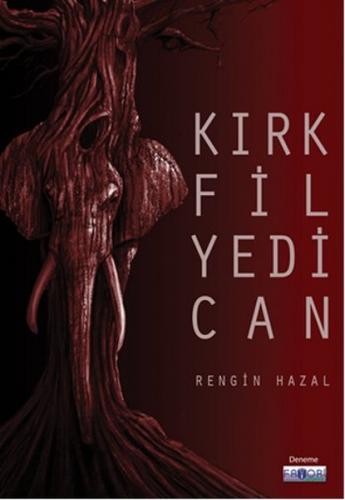 Kurye Kitabevi - Kırk Fil Yedi Can