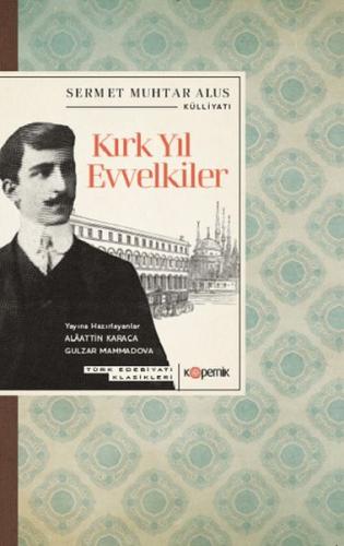 Kurye Kitabevi - Kırk Yıl Evvelkiler