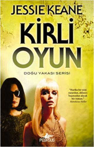 Kurye Kitabevi - Doğu Yakası Serisi- Kirli Oyun