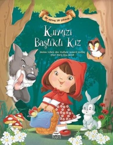 Kurye Kitabevi - Kırmızı Başlıklı Kız-Bir Varmış Bir Yokmuş