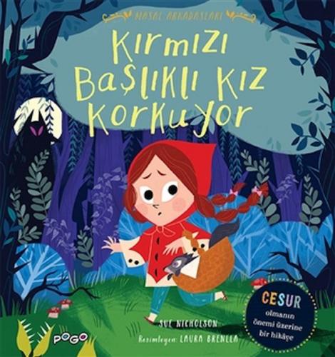 Kurye Kitabevi - Kırmızı Başlıklı Kız Korkuyor - Masal Arkadaşları