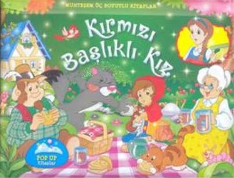 Kurye Kitabevi - Kırmızı Başlıklı Kız-Muhteşem Üç Boyutlu Kitaplar (Kü