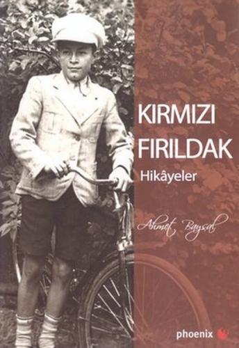 Kurye Kitabevi - Kırmızı Fırıldak Hikayeler